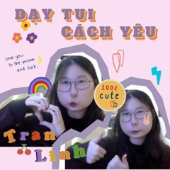 Dạy Tui Cách iuuuuu (Cover) - R.A.S Hói
