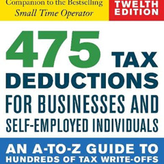 [FREE] PDF 📭 475 Tax Deductions for Businesses and Self-Employed Individuals: An A-t