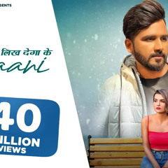 Likh Dega Ke Jaani  Gold E Gill  Addi Kalyan Raveena Bishnoi New Haryanvi Songs Haryanavi 2023.mp3