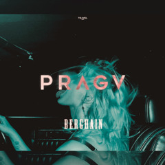 PRAGV - Berghain (Slow Version)