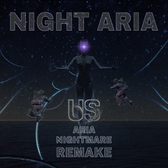 NIGHT ARIA - (US REMAKE)