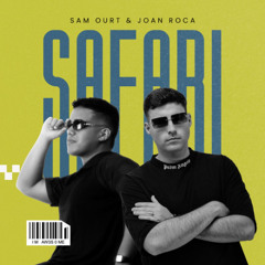 Sam Ourt, Joan Roca - Safari (Extended) | AFRO HOUSE