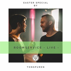 Easter Special by Roomservice - Live -