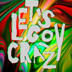 Mark Oz - Let's Go Crazy (Original Mix)  GET YOUR COPY =)