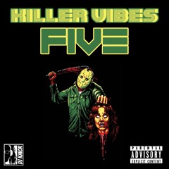 Killer Vibes 5
