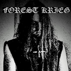 FOREST KRIEG - Wilderkrieg