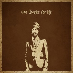 03 Kin Riddimz X Sizzla - Give Thanks For Life Feat. Papa Flava (Remix)