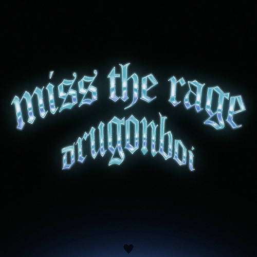 Miss The Rage Remix