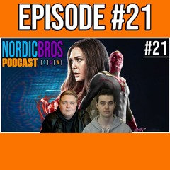 WANDAVISION! | NordicBros Podcast #21