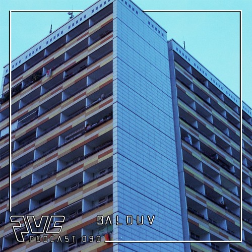 PVC Podcast 090 balouv