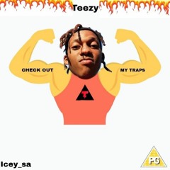 CHECK OUT MY TRAPS (ft Icey_sa)