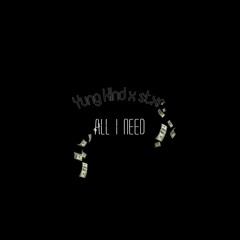 all i need ft. stxr (prod. Elriy)