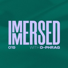 Immersed 019 (16 January 2023)