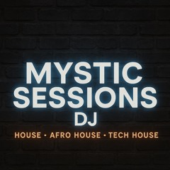 Mystic Sessions Dj - Afro House Vol 1