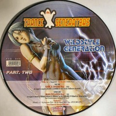 Trance Generators - Wildstyle Generation (Klasic and Sanders harder than style mix)