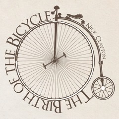 ePub/Ebook The Birth of the Bicycle BY : Nick Clayton