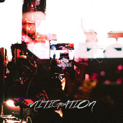 MITIGATION (FREE DL)