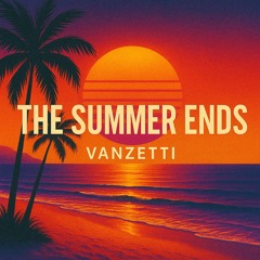 The summer ends
