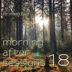 Kim Mendoza - Morning After Sessions 18