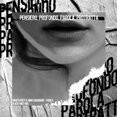Donato Dozzy & Anna Caragnano - Parola (Black Fancy Mix)