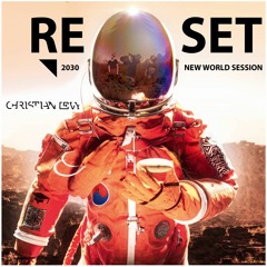 RESET (2030 New World Session) by CHRISTIAN LEVY