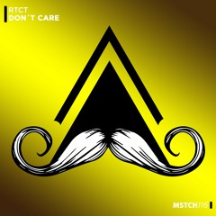 RTCT - Don´t Care (Original Mix) [MUSTACHE CREW RECORDS]