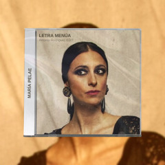 María Pelae - Letra Menúa (Antonio Rodriguez Edit)