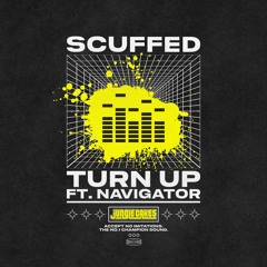 Scuffed Ft. Navigator - Turn Up [Clip]