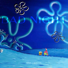 bad night (feat. liAn)