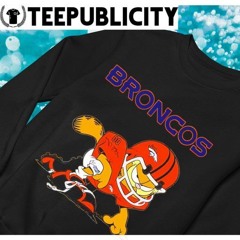 Denver Broncos Garfield grumpy football player shirt