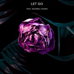 Let Go (Feat. Jezzabell Doran)