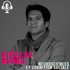 #30 Neurosciences et cognition sociale