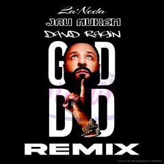 God Did Remix (La'Neda, Jru Nukem, David Ragin)