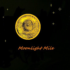 Moonlight Mile (Rolling Stones Cover)