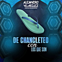 De Chancleteo Con Los Que Son🩴🌑