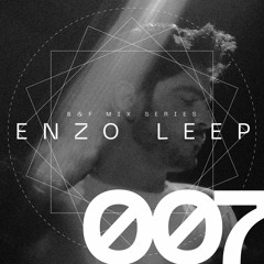Brouqade & Friends Mix Series 007 _ Enzo Leep