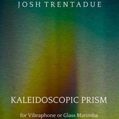 Kaleidoscopic Prism (2025)