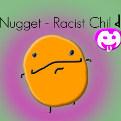 Nugg3t - Racist Child (Dance Mix (Electronica Mix (Arabian Mix (Gooncore Mix (Techno Mix))))