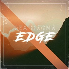 Dea Magna - Edge (Cagri Guzet Remix)