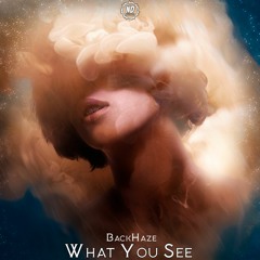 What You See (Original Mix)★ FREE DOWNLOAD ★