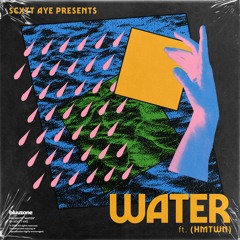 water. [feat. HMTWN]