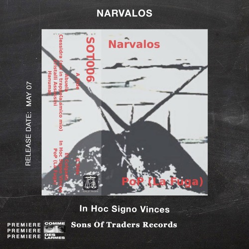 PREMIERE CDL \\ NARVALOS - In Hoc Signo Vinces [Sons Of Traders Records] (2022)
