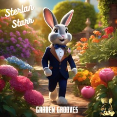 Sterlan Starr - Garden Grooves (Mr Silky's LoFi Beats)