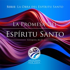 Tema | La Promesa Del Espíritu Santo