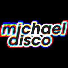 Michael Disco - Dj Mixe