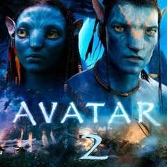 AVATAR 2 " The way of water " OST TRAILER 2023 ( Romano Alfonso ) In loving memory of James Horner