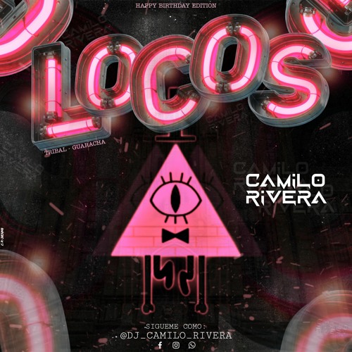 LOCOS HAPPY B-DAY EDITION 2021 CAMILO RIVERA