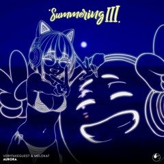 veryfakeguest & Melokat - Aurora [ETR Summering III Release]