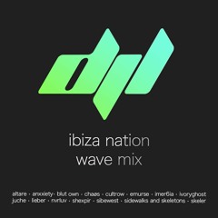 Ibiza Nation Wave Mix (feat. Artonoise, Ivoryghost, Juche, Sibewest & Skeler)