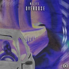 NEZIEL - Overdose